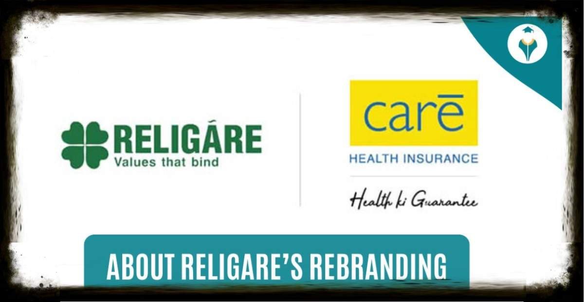 Which Health Insurance Rebranded Itself as Care Health Insurance? Full Explanation (2025)